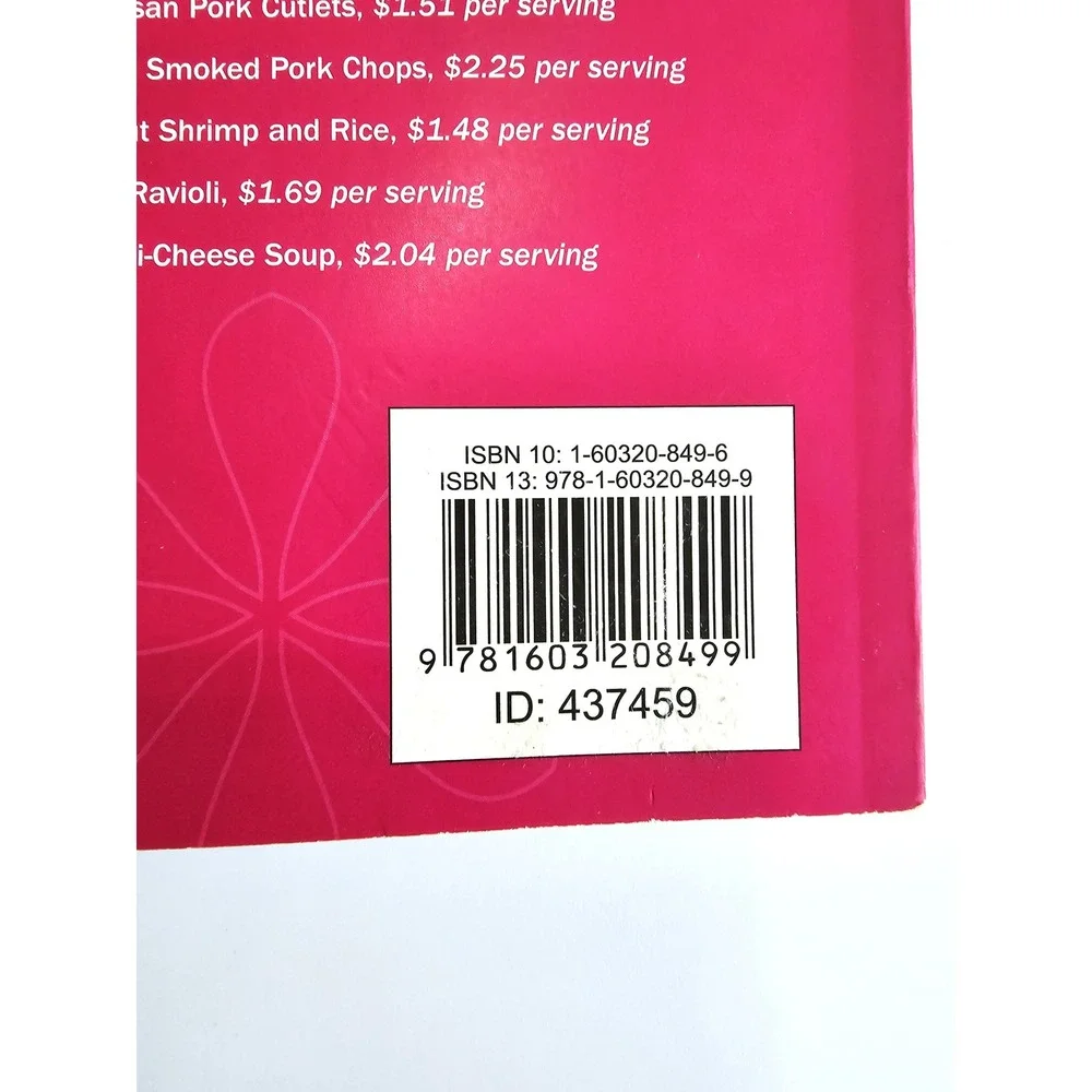 All You Eat Well Save Big Cookbook 148 Easy Budget Recipes Under $2.50 Serving